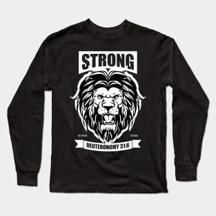 Be Courageous like a Lion Long Sleeve T-Shirt